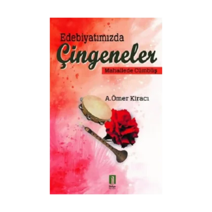 Edebiyatımızda Çingeneler