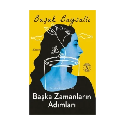 Başka Zamanların Adımları