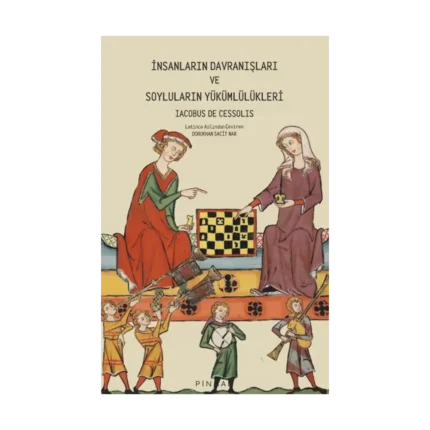 İnsanların Davranışları ve Soyluların Yükümlülükleri