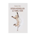 Düşen Kedigiller ve Temel Fizik