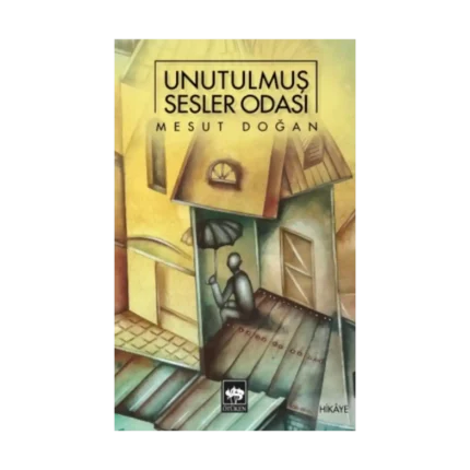 Unutulmuş Sesler Odası
