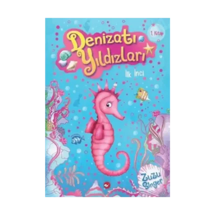 Denizatı Yıldızları - İlk İnci