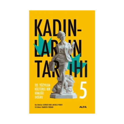 Kadınların Tarihi -5 (Ciltli)