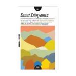 Sanat Dünyamız 182 - Mayıs, Haziran 2021