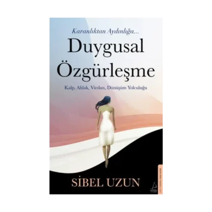 Duygusal Özgürleşme