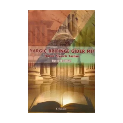 Yargıç Brifinge Gider mi?