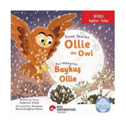 İki Dilli: İngilizce -Türkçe Snow Stories – Ollie The Owl / Kar Hikâyeleri – Baykuş Ollie İngilizce Öğreniyorum