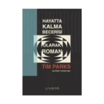 Hayatta Kalma Becerisi Olarak Roman