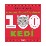 Uygarlığı Değiştiren 100 Kedi
