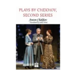 Plays by Chekhov Second Series