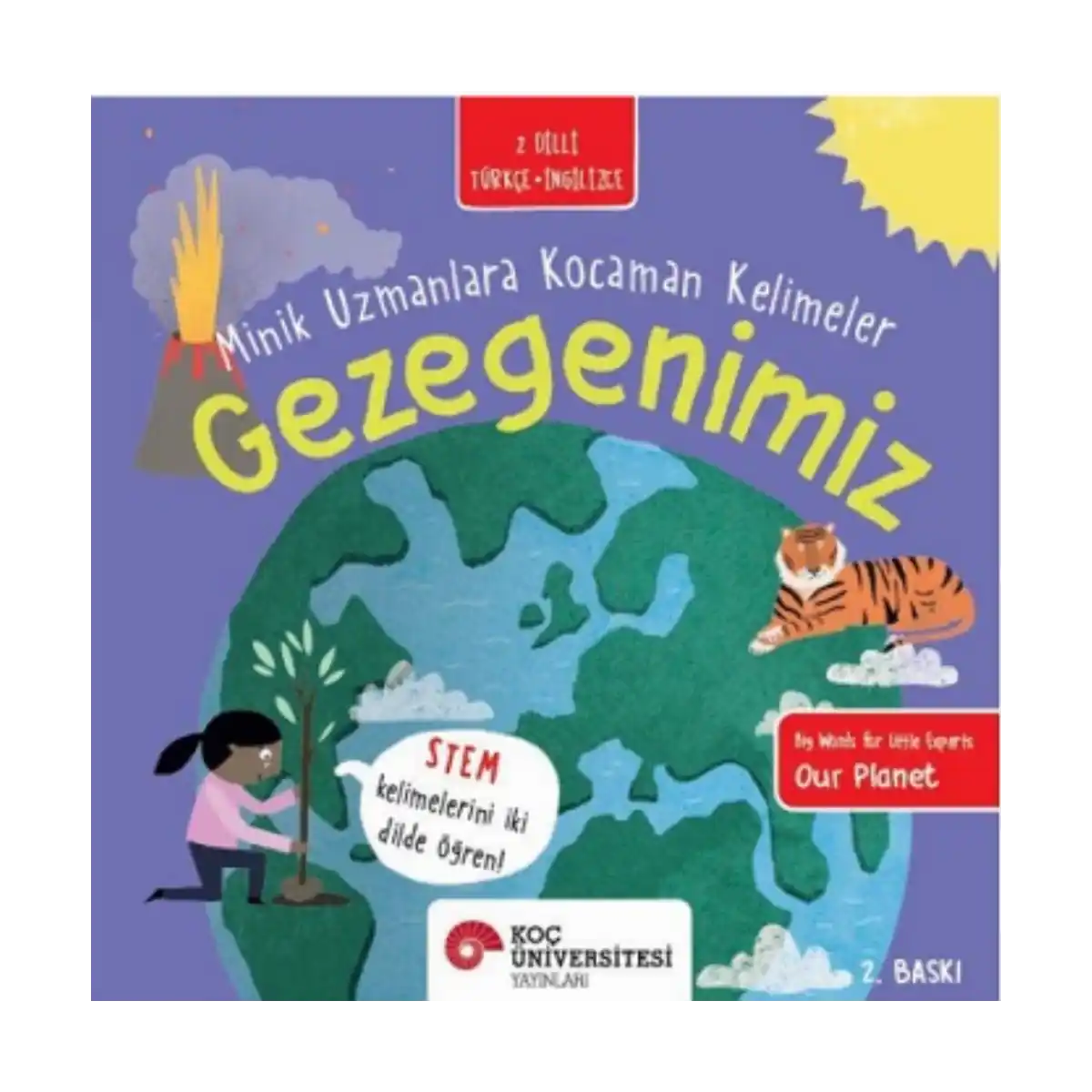 c669e-gezegenimiz-minik-uzmanlara-kocaman-kelimeler-1-1.webp Gezegenimiz - Minik Uzmanlara Kocaman Kelimeler - Görsel 1