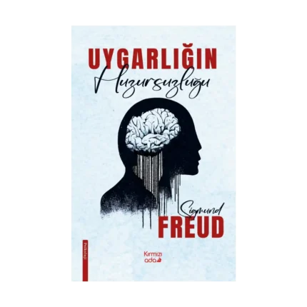 Uygarlığın Huzursuzluğu
