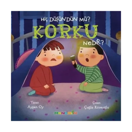 Hiç Düşündün Mü? Korku Nedir?