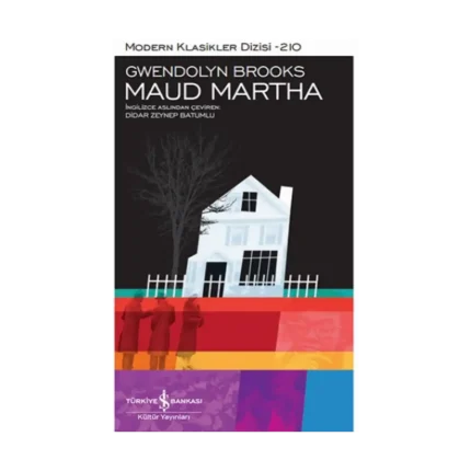 Maud Martha (Ciltli)