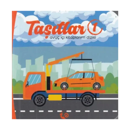 Taşıtlar 1 - Avuç İçi Kitaplarım Dizisi