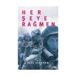 Her Şeye Rağmen