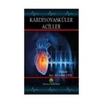 Kardiyovasküler Aciller