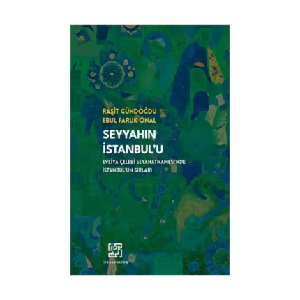 Seyyahın İstanbul’u