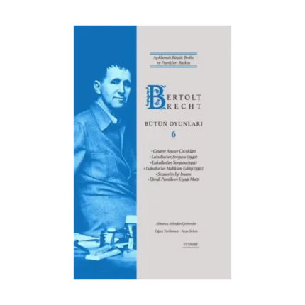 Bertolt Brecht Bütün Oyunları 6 (Ciltli)