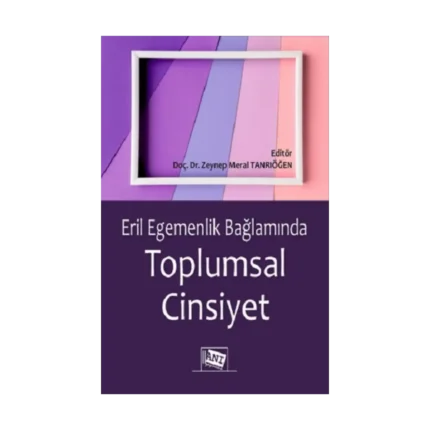 Eril Egemenlik Bağlamında Toplumsal Cinsiyet