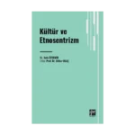 Kültür ve Etnosentrizm