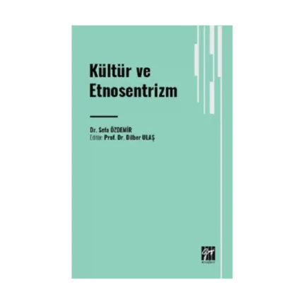 Kültür ve Etnosentrizm