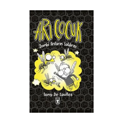 Arı Çocuk - Zombi Arıların Saldırısı (Ciltli)