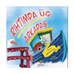 Rıhtımda Üç Arkadaş