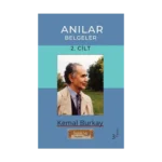 Anılar Belgeler – Cilt 2