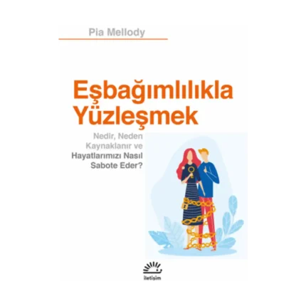 Eşbağımlılıkla Yüzleşmek