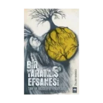 Bir Yaratılış Efsanesi