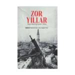 Zor Yıllar