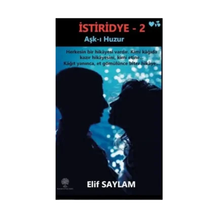 İstiridye 2: Aşk-ı Huzur