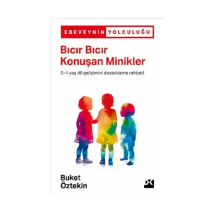 Bıcır Bıcır Konuşan Minikler