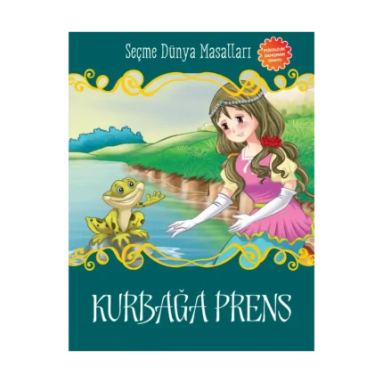 Kurbağa Prens - Seçme Dünya Masalları
