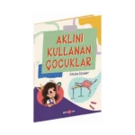Aklını Kullanan Çocuklar