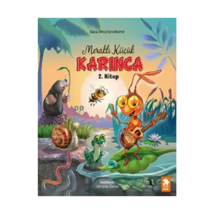 Meraklı Küçük Karınca 2. Kitap