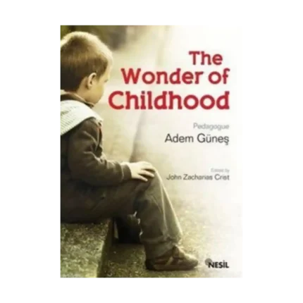 The Wonder of Childhood