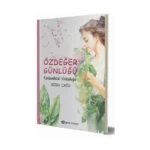 Özdeğer Günlüğü - Farkındalık Yolculuğu (Fleksi Kapak)