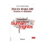 İnsan Hakları Teorisi ve Hukuku