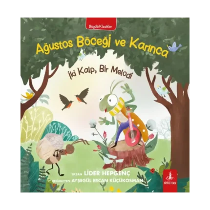 Ağustos Böceği ve Karınca