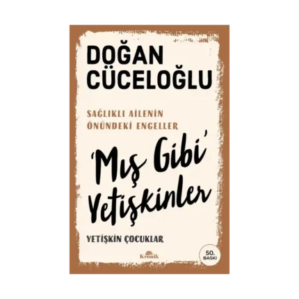 Mış Gibi Yetişkinler