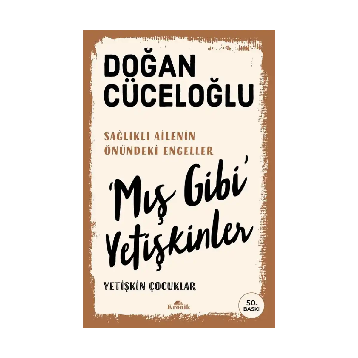 cb172-mis-gibi-yetiskinler-1-1.webp Mış Gibi Yetişkinler - Görsel 1