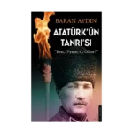 Atatürk’ün Tanrısı