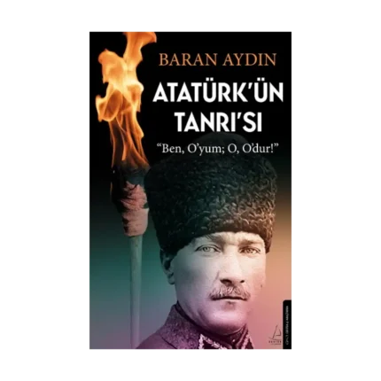 Atatürk’ün Tanrısı