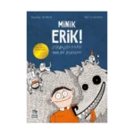 Minik Erik!