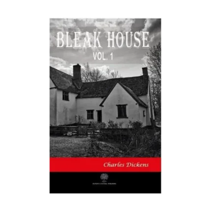 Bleak House Vol 1