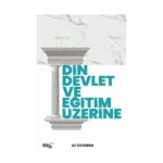 Din, Devlet Ve Eğitim Üzerine