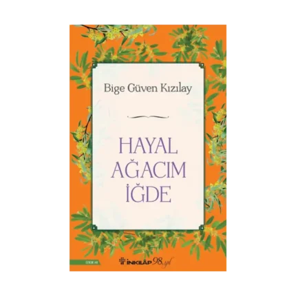 Hayal Ağacım İğde