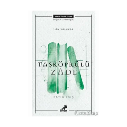 İlim Yolunda - Taşköprülüzade